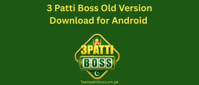 3 patti boss old version